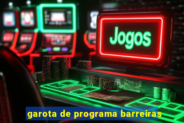 garota de programa barreiras